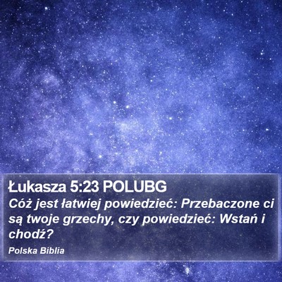 Łukasza 5:23 POLUBG Bible Verse Image