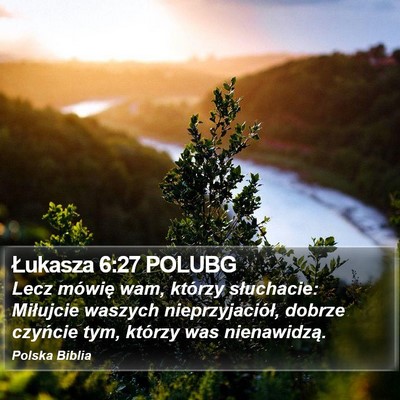 Łukasza 6:27 POLUBG Bible Verse Image