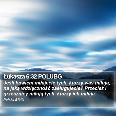 Łukasza 6:32 POLUBG Bible Verse Image