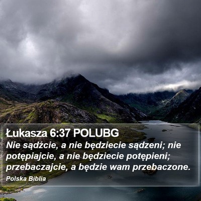 Łukasza 6:37 POLUBG Bible Verse Image