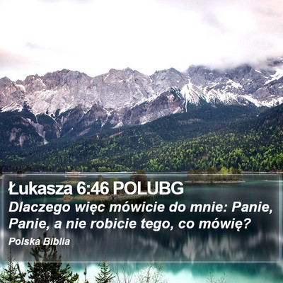 Łukasza 6:46 POLUBG Bible Verse Image