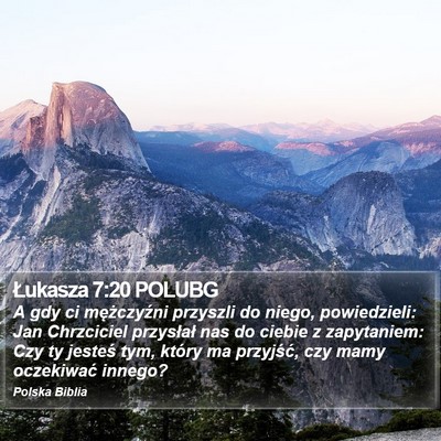 Łukasza 7:20 POLUBG Bible Verse Image