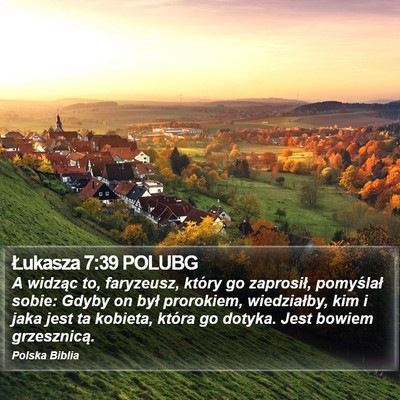 Łukasza 7:39 POLUBG Bible Verse Image