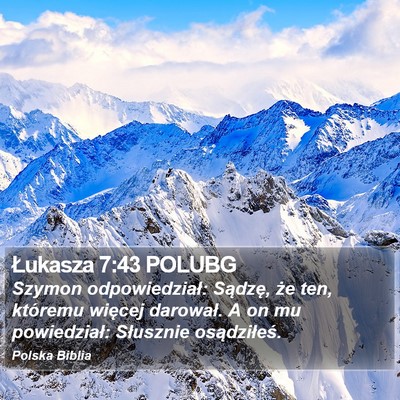 Łukasza 7:43 POLUBG Bible Verse Image