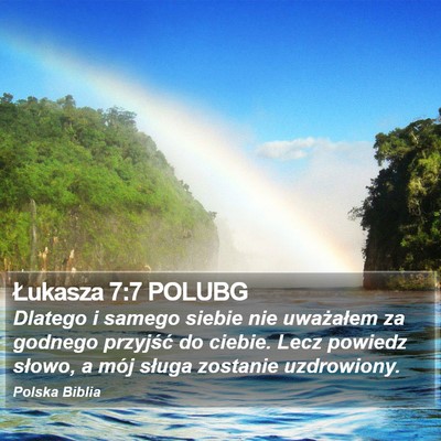 Łukasza 7:7 POLUBG Bible Verse Image