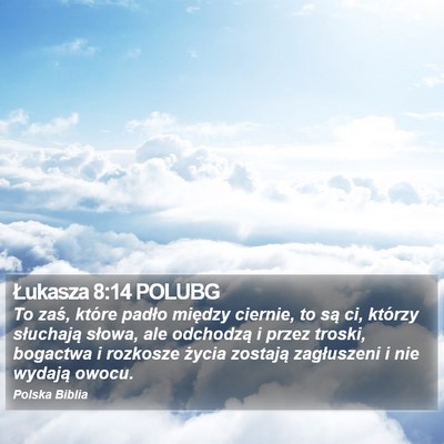 Łukasza 8:14 POLUBG Bible Verse Image