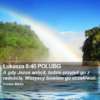 Łukasza 8:40 POLUBG Bible Verse Image