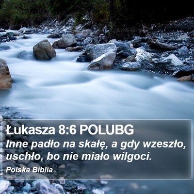 Łukasza 8:6 POLUBG Bible Verse Image