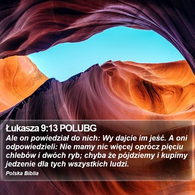 Łukasza 9:13 POLUBG Bible Verse Image
