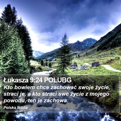 Łukasza 9:24 POLUBG Bible Verse Image
