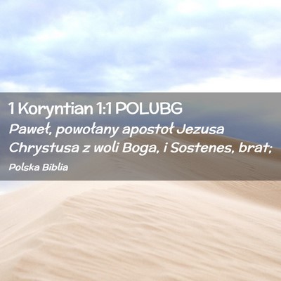 Picture 02 - 1 Koryntian 1:1 POLUBG - Paweł, powołany apostoł Jezusa Chrystusa z - Bible Verse Picture