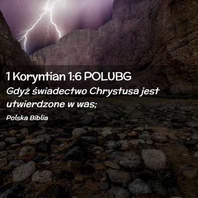 Picture 02 - 1 Koryntian 1:6 POLUBG - Gdyż świadectwo Chrystusa jest utwierdzone w - Bible Verse Picture