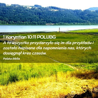 Picture 02 - 1 Koryntian 10:11 POLUBG - A to wszystko przydarzyło się im dla przykładu - Bible Verse Picture