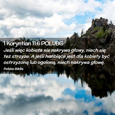 Picture 02 - 1 Koryntian 11:6 POLUBG - Jeśli więc kobieta nie nakrywa głowy, niech - Bible Verse Picture