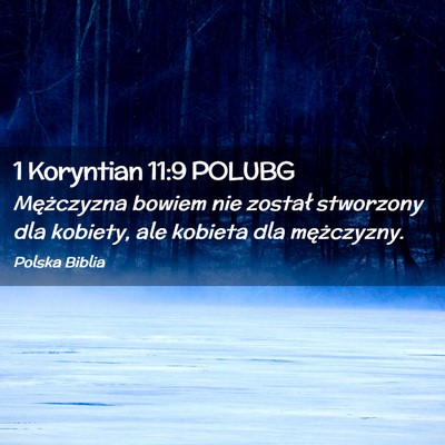 Picture 02 - 1 Koryntian 11:9 POLUBG - Mężczyzna bowiem nie został stworzony dla - Bible Verse Picture