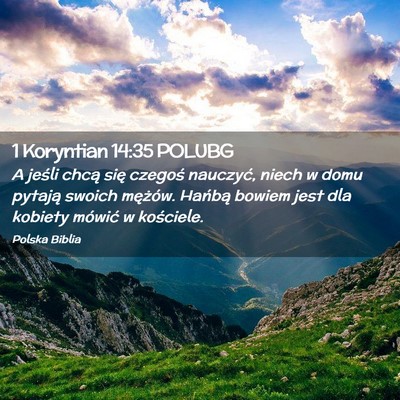 Picture 02 - 1 Koryntian 14:35 POLUBG - A jeśli chcą się czegoś nauczyć, niech w - Bible Verse Picture