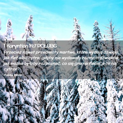 Picture 02 - 1 Koryntian 14:7 POLUBG - Przecież nawet przedmioty martwe, które wydają - Bible Verse Picture