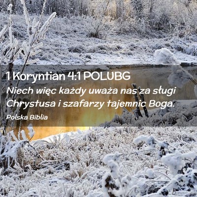 Picture 02 - 1 Koryntian 4:1 POLUBG - Niech więc każdy uważa nas za sługi Chrystusa - Bible Verse Picture
