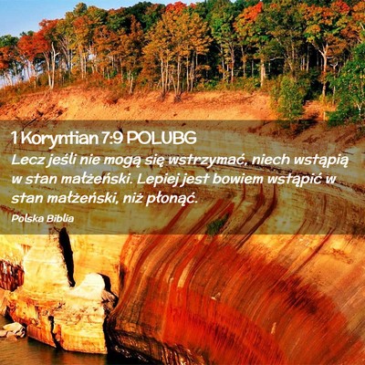 Picture 02 - 1 Koryntian 7:9 POLUBG - Lecz jeśli nie mogą się wstrzymać, niech - Bible Verse Picture