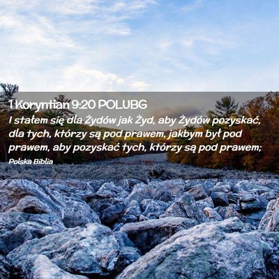 Picture 02 - 1 Koryntian 9:20 POLUBG - I stałem się dla Żydów jak Żyd, aby Żydów - Bible Verse Picture