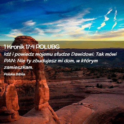 Picture 02 - 1 Kronik 17:4 POLUBG - Idź i powiedz mojemu słudze Dawidowi: Tak mówi - Bible Verse Picture