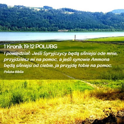 Picture 02 - 1 Kronik 19:12 POLUBG - I powiedział: Jeśli Syryjczycy będą silniejsi - Bible Verse Picture