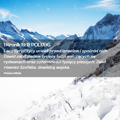Picture 02 - 1 Kronik 19:18 POLUBG - Lecz Syryjczycy uciekli przed Izraelem i - Bible Verse Picture