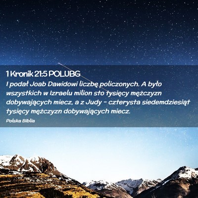 Picture 02 - 1 Kronik 21:5 POLUBG - I podał Joab Dawidowi liczbę policzonych. A - Bible Verse Picture