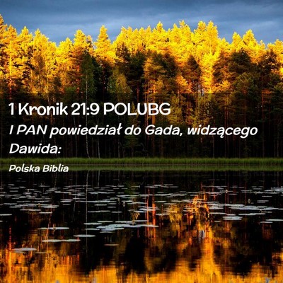 Picture 02 - 1 Kronik 21:9 POLUBG - I PAN powiedział do Gada, widzącego - Bible Verse Picture