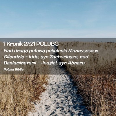 Picture 02 - 1 Kronik 27:21 POLUBG - Nad drugą połową pokolenia Manassesa w - Bible Verse Picture
