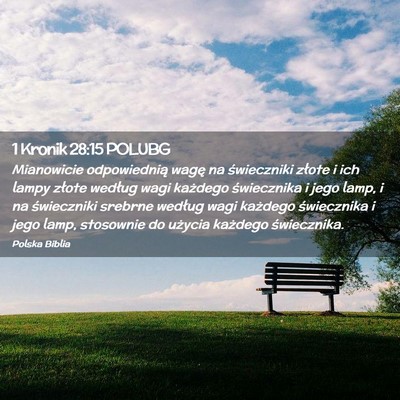 Picture 02 - 1 Kronik 28:15 POLUBG - Mianowicie odpowiednią wagę na świeczniki - Bible Verse Picture