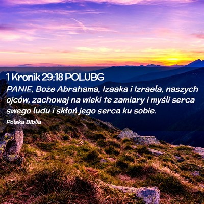 Picture 02 - 1 Kronik 29:18 POLUBG - PANIE, Boże Abrahama, Izaaka i Izraela, naszych - Bible Verse Picture