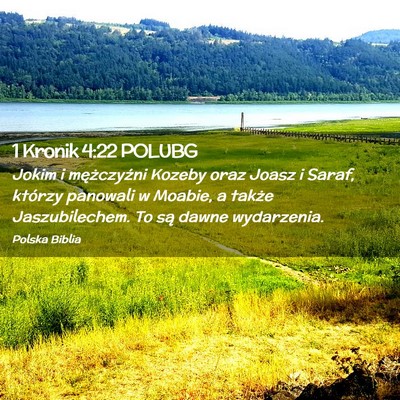 Picture 02 - 1 Kronik 4:22 POLUBG - Jokim i mężczyźni Kozeby oraz Joasz i Saraf, - Bible Verse Picture