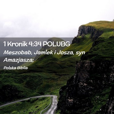 Picture 02 - 1 Kronik 4:34 POLUBG - Meszobab, Jamlek i Josza, syn - Bible Verse Picture