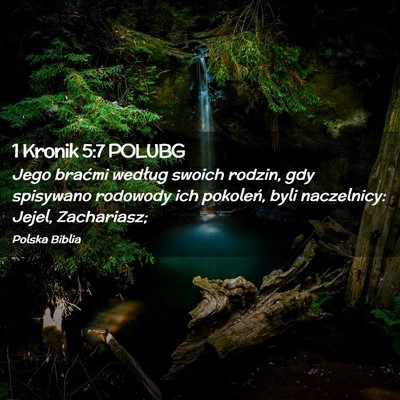 Picture 02 - 1 Kronik 5:7 POLUBG - Jego braćmi według swoich rodzin, gdy spisywano - Bible Verse Picture