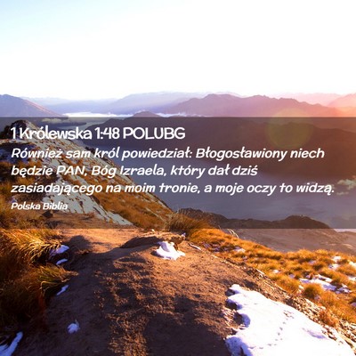 Picture 02 - 1 Królewska 1:48 POLUBG - Również sam król powiedział: Błogosławiony - Bible Verse Picture