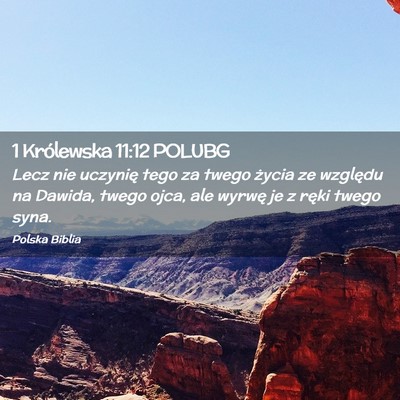 Picture 02 - 1 Królewska 11:12 POLUBG - Lecz nie uczynię tego za twego życia ze - Bible Verse Picture