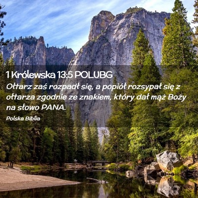 Picture 02 - 1 Królewska 13:5 POLUBG - Ołtarz zaś rozpadł się, a popiół rozsypał - Bible Verse Picture