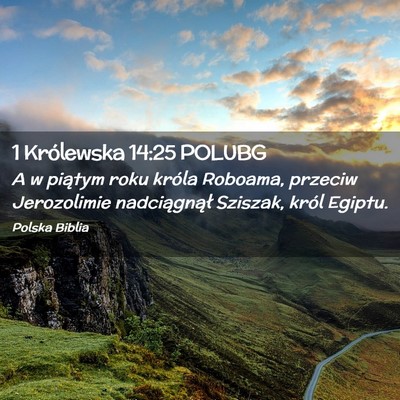 Picture 02 - 1 Królewska 14:25 POLUBG - A w piątym roku króla Roboama, przeciw - Bible Verse Picture