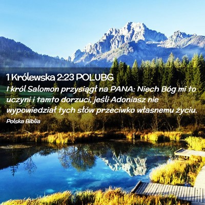 Picture 02 - 1 Królewska 2:23 POLUBG - I król Salomon przysiągł na PANA: Niech Bóg - Bible Verse Picture