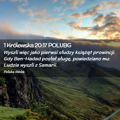 Picture 02 - 1 Królewska 20:17 POLUBG - Wyszli więc jako pierwsi słudzy książąt - Bible Verse Picture