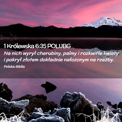 Picture 02 - 1 Królewska 6:35 POLUBG - Na nich wyrył cherubiny, palmy i rozkwitłe - Bible Verse Picture