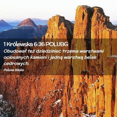 Picture 02 - 1 Królewska 6:36 POLUBG - Obudował też dziedziniec trzema warstwami - Bible Verse Picture