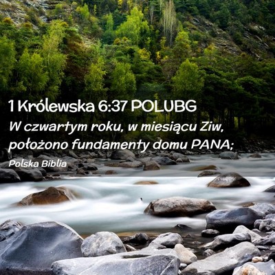Picture 02 - 1 Królewska 6:37 POLUBG - W czwartym roku, w miesiącu Ziw, położono - Bible Verse Picture