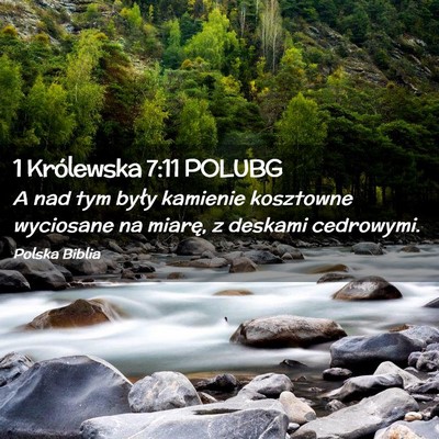 Picture 02 - 1 Królewska 7:11 POLUBG - A nad tym były kamienie kosztowne wyciosane na - Bible Verse Picture