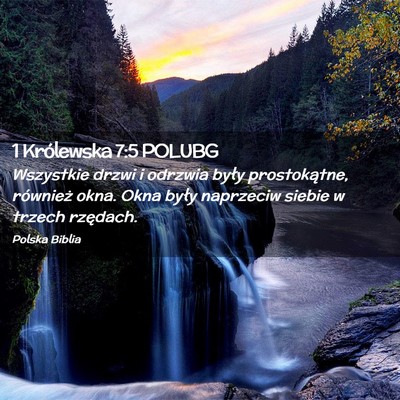 Picture 02 - 1 Królewska 7:5 POLUBG - Wszystkie drzwi i odrzwia były prostokątne, - Bible Verse Picture