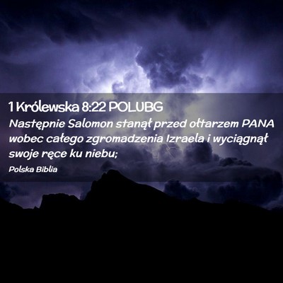 Picture 02 - 1 Królewska 8:22 POLUBG - Następnie Salomon stanął przed ołtarzem PANA - Bible Verse Picture
