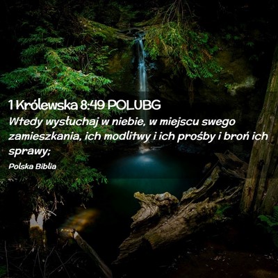 Picture 02 - 1 Królewska 8:49 POLUBG - Wtedy wysłuchaj w niebie, w miejscu swego - Bible Verse Picture