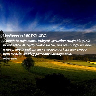 Picture 02 - 1 Królewska 8:59 POLUBG - A niech te moje słowa, którymi wyraziłem swoje - Bible Verse Picture