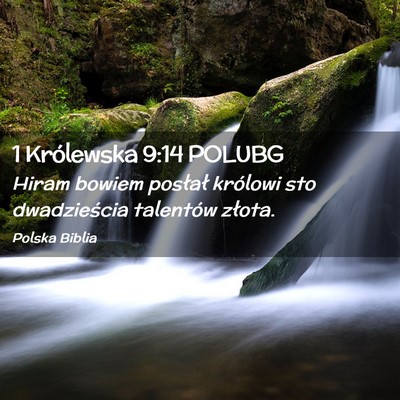 Picture 02 - 1 Królewska 9:14 POLUBG - Hiram bowiem posłał królowi sto dwadzieścia - Bible Verse Picture